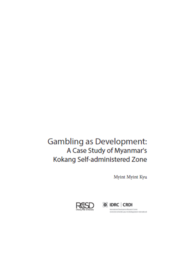 Gambling as Development: A Case Study of Myanmar’s Kokang Self-administered Zone